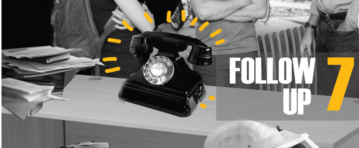 #7 Follow up. Image of ringing telephone on a desk.